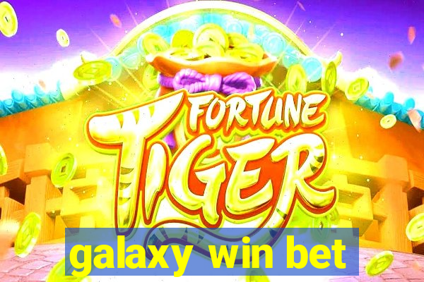 galaxy win bet